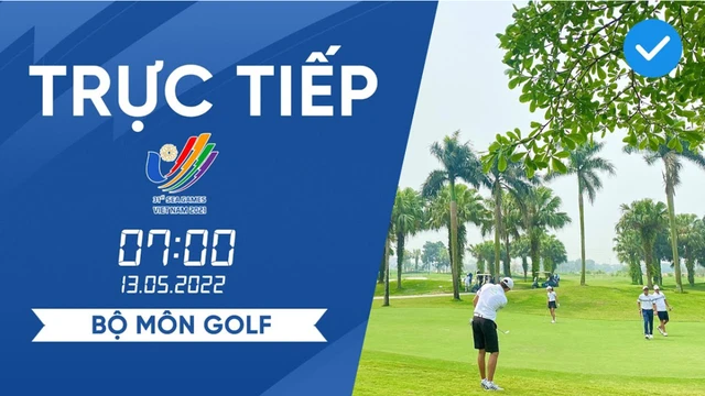 TRỰC TIẾP I Đơn Nam & Đơn nữ Golf SEA Games 31 I Sân Golf Đầm Vạc, Vĩnh Phúc I LIVESTREAM GOLF (P2)