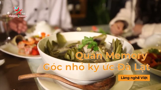 Trải nghiệm Quán Memory - Góc nhỏ ký ức Đà Lạt - Tinh Hoa Ẩm Thực