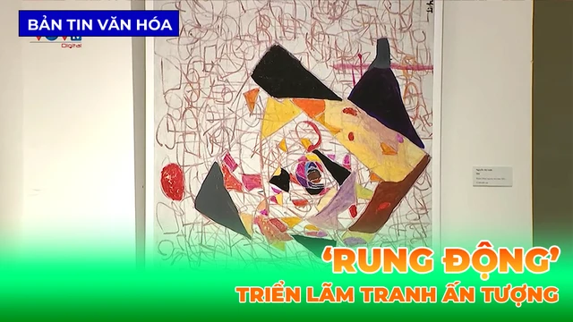 Ấn Tượng Triển Lãm Tranh 'Rung Động'