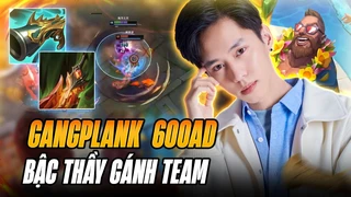 bậc thầy nhân phẩm Langd thể hiện sức mạnh khủng khiếp của Gangplank 600ad với 3 rồng lửa