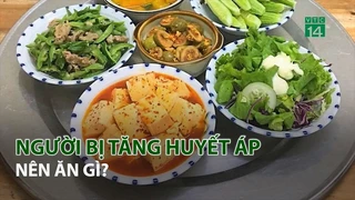 Người bị tăng Huyết Áp nên ăn gì?