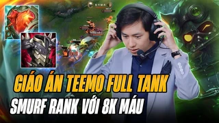 Eba Du Đấu Rank Đồng Test Giáo Án Teemo Khổng Thần Với Hơn 8k Máu Cực Khó Chịu