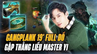 Langd Và Giáo Án Gangplank 19 Phút Full Đồ Farm 30 Mạng Cực Khét Khi Gặp Thằng Liều Master Yi