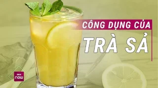 Trà sả: Hãy thử nếu chưa từng được uống vì nó rất có lợi cho sức khoẻ 