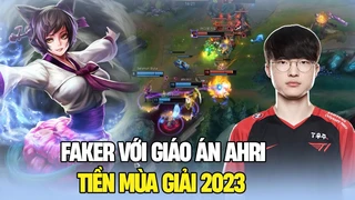 faker với giáo án ahri tiền mùa giải 2023 | blv hoàng sama