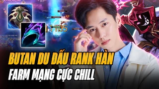 Butan Du Đấu Cao Thủ Hàn Và Màn Farm 26 Mạng Cực Chill Với Shaco Oneshot