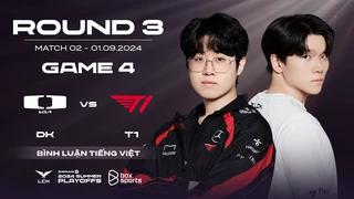 [01.09.2024] DK vs T1 | Game 4 | Playoffs R3 | LCK Mùa Hè 2024