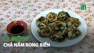 Lạ miệng Chả Nấm Rong Biển