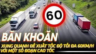 Băn khoăn xung quanh đề xuất tốc độ tối đa 60km/h với một số đoạn cao tốc | VOVTV