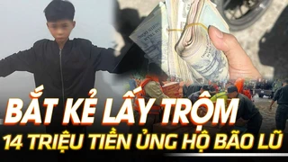Bắt kẻ lấy trộm 14 triệu tiền ủng hộ bão lũ | VOVTV