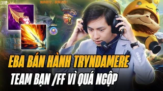 Tryndamere Chơi Lớn ở Cấp 1 Và Cái Kết Đắng Khi Đụng Độ Trùm Teemo Trung Quốc Eba