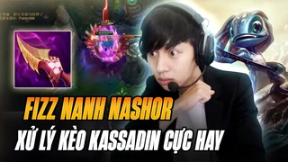 Mango Fish Và Giáo Án Fizz Nanh Nashor Kiểm Soát Kèo Tủ Với Kassadin Cực Hay