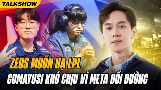 Văn Tùng Talkshow: Gumayusi Khó Chịu Vì Meta Đổi Đường | Zeus Muốn Hạ Lpl