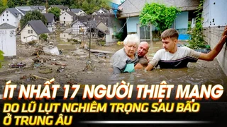 Ít nhất 17 người thiệt mạng do lũ lụt nghiêm trọng sau bão ở Trung Âu | VOVTV