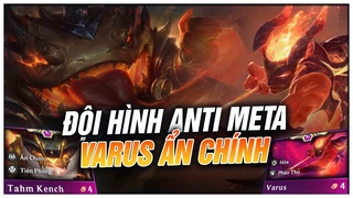 Leo Rank Thần Tốc Phiên Bản 14.17 Varus Ẩn Chính