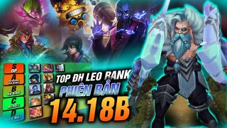 Top Đội Hình Meta Phiên Bản 14.18