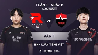 [10.06.2021] KT vs NS - Ván 1 | BL Tiếng Việt | LCK Mùa Hè 2021