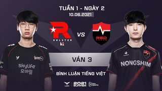 [10.06.2021] KT vs NS - Ván 3 | BL Tiếng Việt | LCK Mùa Hè 2021
