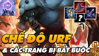 Những Trang Bị Mạnh Buộc Phải Có Nếu Muốn Chiến Thắng Chế Độ Urf Lmht!