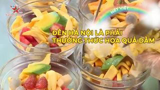 Đến Hà Nội là phải thưởng thức hoa quả dầm