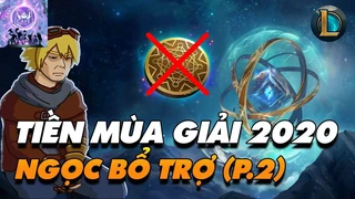 Thông Tin & Phân Tích Cập Nhật Tiền Mùa Giải 2020 | Ngọc Bổ Trợ 