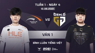 [12.06.2021] HLE vs GEN - Ván 1 | BL Tiếng Việt | LCK Mùa Hè 2021