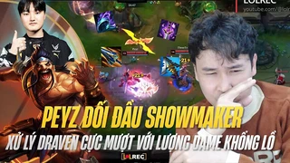 Pezy đối đầu Showmaker | xử ký draven cực mượt với lượng dame khổng lồ
