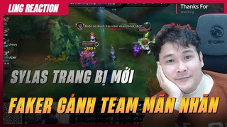 Sylas trang bị mới Faker gánh team mãn nhãn