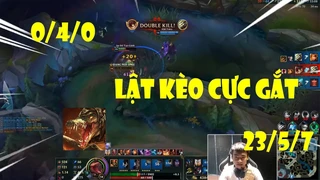 [Quang Cuốn] Lật Kèo Kinh Hoàng Với Renekton KDA từ 0-4 lên 23-5!