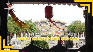 1 ngày an lạc ở chùa Cao Linh