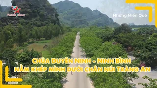 Chùa Duyên Ninh - Ninh Bình nằm khép mình dưới chân núi Tràng An