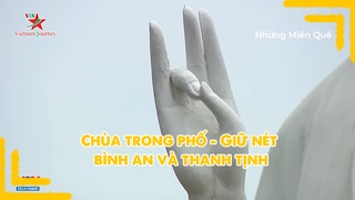 Chùa trong phố - Giữ nét bình an và thanh tịnh