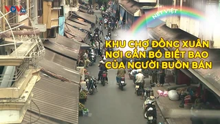 Khu chợ Đồng Xuân - Nơi gắn bó biết bao người buôn bán