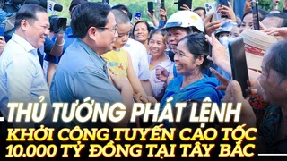 Thủ tướng phát lệnh khởi công tuyến cao tốc 10.000 tỷ đồng tại Tây Bắc | VOVTV