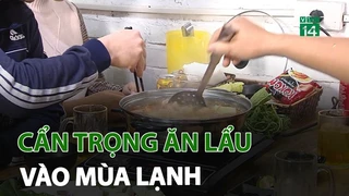 Cẩn trọng khi ăn lẩu hải sản vào mùa lạnh
