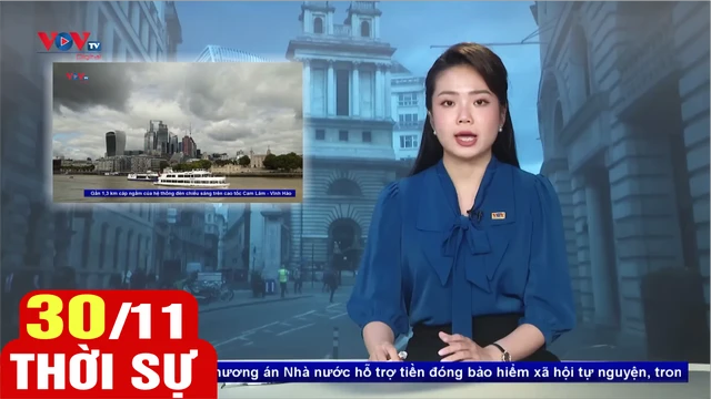 Bản tin sáng ngày 30/11 | Tin tức thời sự mới nhất hôm nay | VOV