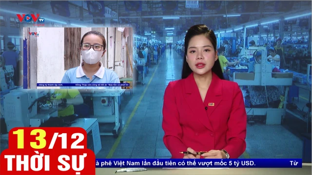 Bản tin sáng ngày 13/12 | Tin tức thời sự mới nhất hôm nay | VOV