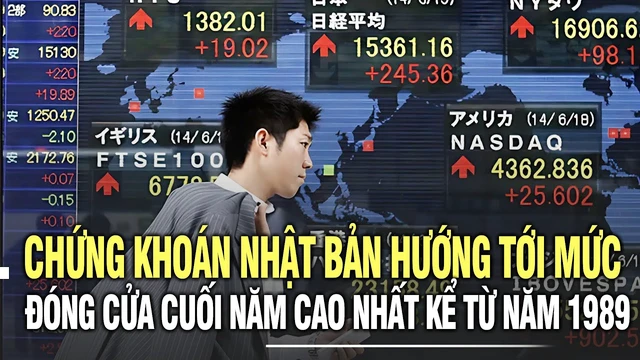Chứng khoán Nhật Bản hướng tới mức đóng cửa cuối năm cao nhất kể từ năm 1989