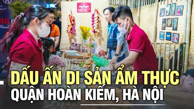Dấu ấn di sản ẩm thực quận Hoàn Kiếm, Hà Nội