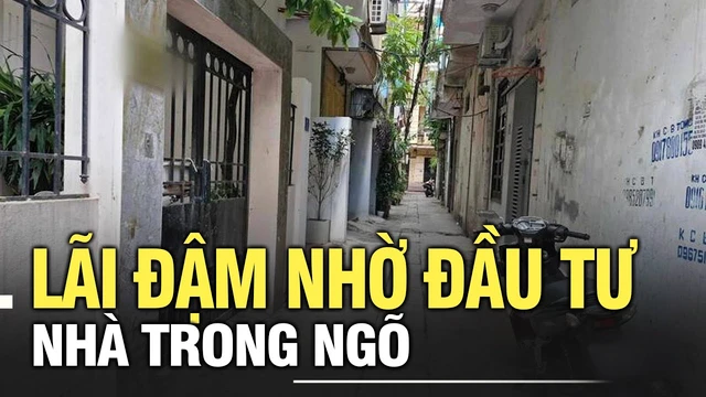 Lãi đậm nhờ đầu tư nhà trong ngõ