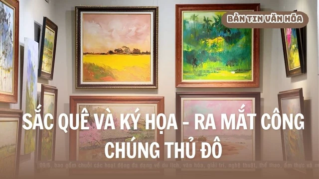 Sắc quê và Ký họa - Ra mắt công chúng thủ đô