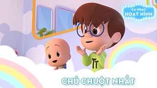 Ca khúc Chú chuột nhắt (20)