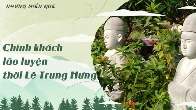 Chính khách lão luyện thời Lê Trung Hưng