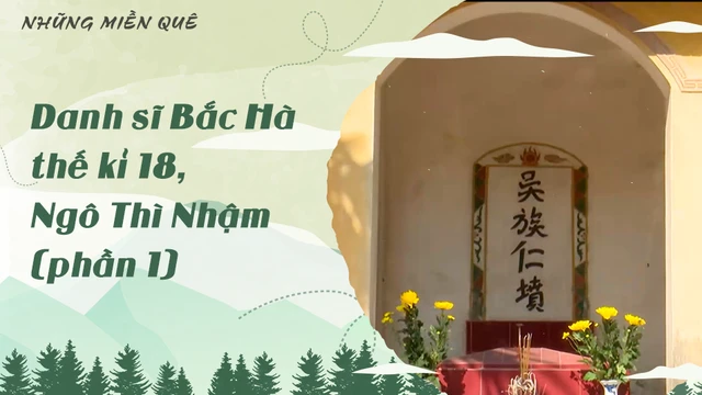 Danh sĩ Bắc Hà thế kỉ 18, Ngô Thì Nhậm (phần 1)