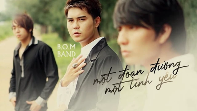 Một Đoạn Đường Một Tình Yêu - Nhóm B.O.M