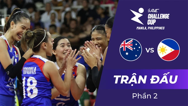 Trận đấu - Australia vs Philippines - Giải bóng chuyền nữ AVC Challenge Cup 2024 - Phần 2