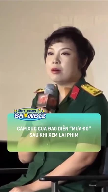 Cảm xúc của đạo diễn 'Mưa đỏ' sau khi xem lại phim
