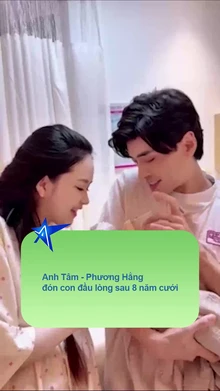 Anh Tâm - Phương Hằng đón con đầu lòng sau 8 năm cưới