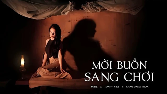 MỜI BUỒN SANG CHƠI (OFFICIAL MUSIC VIDEO) | ROSIE x TONNY VIET x CHAU DANG KHOA