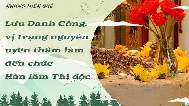 Lưu Danh Công, vị trạng nguyên uyên thâm làm đến chức Hàn lâm Thị độc